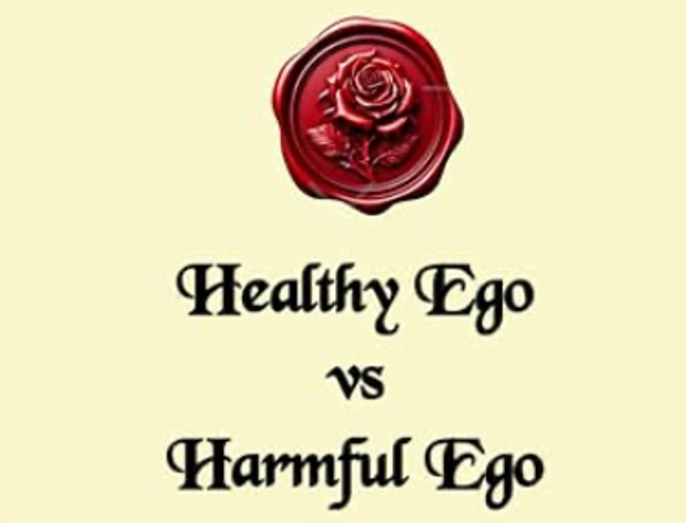 Healthy Ego vs. Harmful Ego