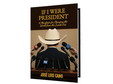 If I Were President: A Manifesto for Changing the World from the Inside Out